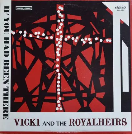 The Royalheirs - If You Had Been There