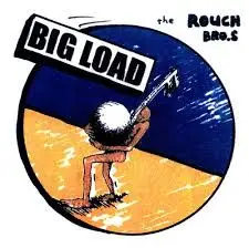 The Roach Brothers - Big Load