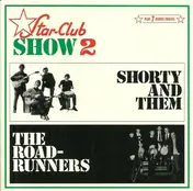The Roadrunners - Star-Club Show 2