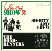 CD - The Roadrunners / Shorty And Them - Star-Club Show 2