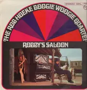 Rob Hoeke Boogie Woogie Quartet - Robby's Saloon