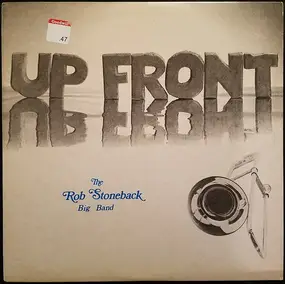 The Rob Stoneback Big Band - Up Front