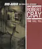 Music DVD - The Robert Cray Band - Time Will Tell - Super jewel case