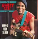 LP - The Robert Cray Band - Who's Been Talkin'
