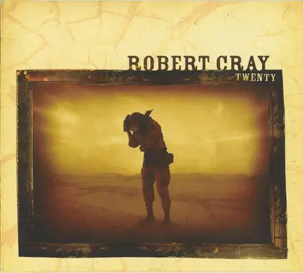 The Robert Cray Band - Twenty