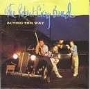 7inch Vinyl Single - The Robert Cray Band - Acting This Way