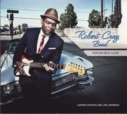 The Robert Cray Band - Nothin But Love