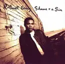 CD - The Robert Cray Band - Shame + A Sin