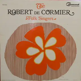 Robert DeCormier Singers - The Robert De Cormier Folk Singers