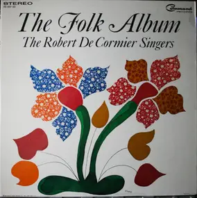 Robert DeCormier Singers - The Folk Album