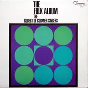 Robert DeCormier Singers - The Folk Album