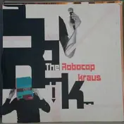 The Robocop Kraus - The Dead Serious, Fashion