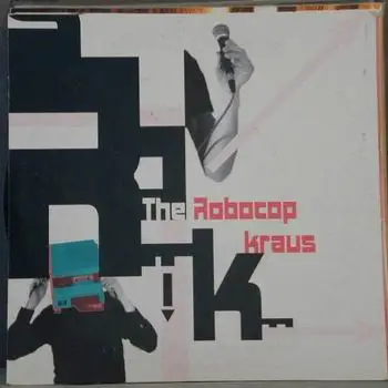 The Robocop Kraus - The Dead Serious, Fashion