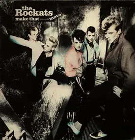 The Rockats - Make That Move