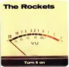 CD - The Rockets - Turn It On