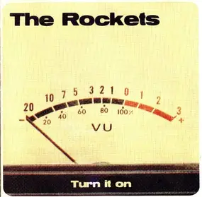 The Rockets - Turn It On