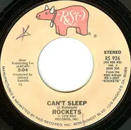 The Rockets - Can't Sleep / Something Ain't Right
