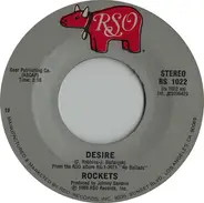 The Rockets - Desire / Troublemaker