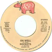 7inch Vinyl Single - The Rockets - Oh Well