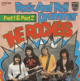 The Rockets - Rock And Roll Drummer Part 1 & Part 2