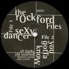 12inch Vinyl Single - The Rockford Files - Sexy Dancer / You Gotta Know