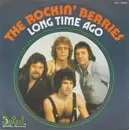 7inch Vinyl Single - The Rockin' Berries - Long Time Ago