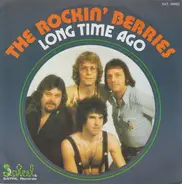 The Rockin' Berries - Long Time Ago