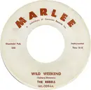 7inch Vinyl Single - The Rockin' Rebels - Wild Weekend