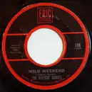 7inch Vinyl Single - The Rockin' Rebels - Wild Weekend