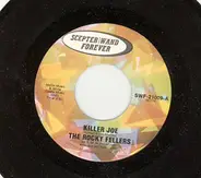 The Rocky Fellers - Killer Joe / Monkey See, Monkey Do