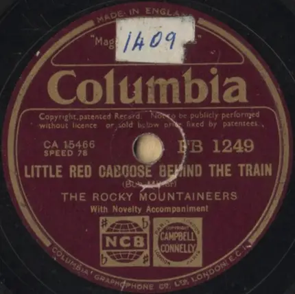 The Rocky Mountaineers - Little Red Caboose Behind The Train