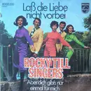 7inch Vinyl Single - The Rocky-Till-Singers - Laß Die Liebe Nicht Vorbei / Aber Dich Gibt's Nur Einmal Für Mich