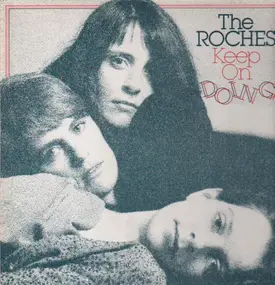 The Roches - Keep on Doing