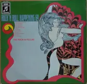 LP - The Rock-A-Fellas - Rock'n Roll Happening 69