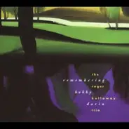 The Roger Kellaway Trio - Remembering Bobby Darin