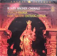 Vivaldi / Peeters / The Roger Wagner Chorale a.o. - Gloria / Entrata Festiva