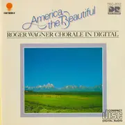 CD - The Roger Wagner Chorale - America The Beautiful