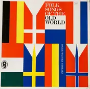 The Roger Wagner Chorale - Folk Songs of the Old World