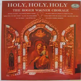 The Roger Wagner Chorale - Holy, Holy, Holy