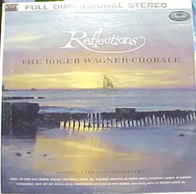 The Roger Wagner Chorale - Reflections