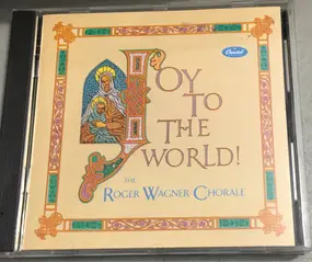 The Roger Wagner Chorale - Joy To The World