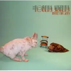 the Rogers Sisters - Three Fingers