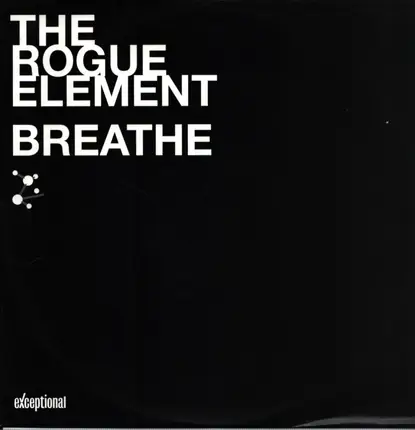 The Rogue Element, Rogue Element - Breathe