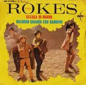 The Rokes - Eccola Di Nuovo / Ricordo Quando Ero Bambino