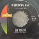 7inch Vinyl Single - The Rollers - The Continental Walk / I Want You So