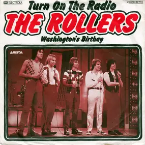 The Rollers - Turn On The Radio