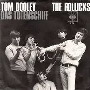 The Rollicks - Tom Dooley / Das Totenschiff