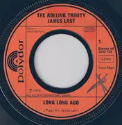 7inch Vinyl Single - The Rolling Trinity - James Last - Long Long Ago