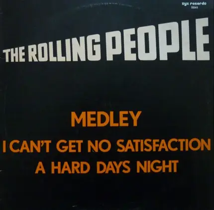 The Rolling People - Medley: I Can't Get No Satisfaction / A Hard Days Night