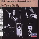 7'' - The Rolling Stones - 19th Nervous Breakdown / As Tears Go By